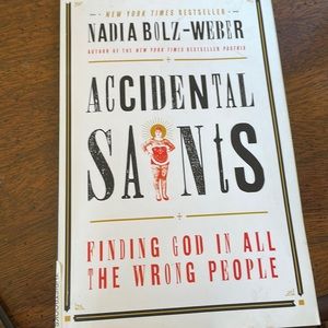 Accidental Saints by Nadia Bolz-Weber